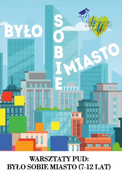 Warsztaty PUD – Było sobie miasto